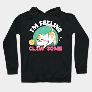 I'm Feeling Claw-Some Hoodie